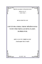 Chuyển pha chiral trong mô hình sigma tuyến tính trong gần đúng ivanov   hatree fock