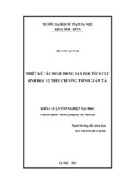Thiết kế các hoạt động dạy học tích cực sinh học 12 theo chương trình giảm tải