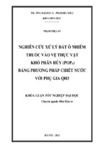 Nghiên cứu xử lý đất ô nhiễm thuốc bảo vệ thực vật khó phân hủy (pops) bằng phương pháp chiết nước có phụ gia qh3