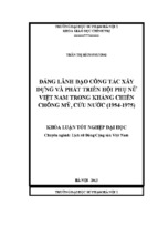 đảng lãnh đạo công tác xây dựng và phát triển hội phụ nữ việt nam trong kháng chiến chống mỹ, cứu nước (1954 1975)
