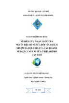 Nghiên cứu nhận thức của người tiêu dùng sữa về trách nhiệm xã hội của doanh nghiệp đối với doanh nghiệp cung cấp sữa ở thành phố cần thơ