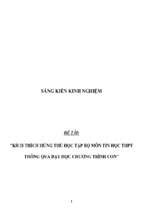 Sáng kiến kinh nghiệm skkn kích thích hứng thú học tập bộ môn tin học thpt thông qua dạy học chương trình con