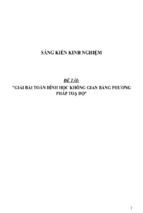 Sáng kiến kinh nghiệm skkn môn toán thpt giải bài toán hình học không gian bằng phương pháp tọa độ