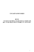 Sáng kiến kinh nghiệm skkn xây dựng hệ thống câu hỏi tích cực trong giờ đọc văn qua đoạn trích vĩnh biệt cửu trùng đài