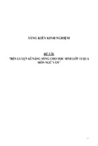 Sáng kiến kinh nghiệm skkn rèn luyện kĩ năng sống cho học sinh lớp 12 qua môn ngữ văn