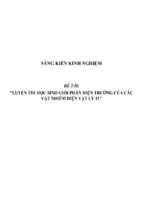 Sáng kiến kinh nghiệm skkn luyện thi học sinh giỏi phần điện trường của các vật nhiễm điện vật lý 11