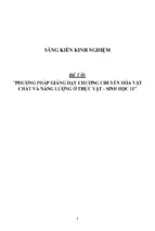 Sáng kiến kinh nghiệm skkn phương pháp giảng dạy chương chuyển hóa vật chất và năng lượng ở thực vật   sinh học 11