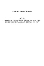 Sáng kiến kinh nghiệm skkn bồi dưỡng thị hiếu thẩm mỹ cho học sinh thpt khi dạy học thơ lãng mạn việt nam 1930 1945