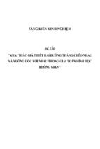 Sáng kiến kinh nghiệm skkn khai thác giả thiết hai đường thẳng chéo nhau và vuông góc với nhau trong giải toán hình học không gian