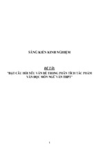 Sáng kiến kinh nghiệm skkn đặt câu hỏi nêu vấn đề trong phân tích tác phẩm văn học môn ngữ văn thpt