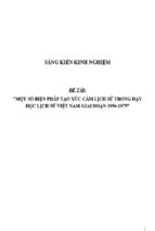 Sáng kiến kinh nghiệm skkn một số biện pháp tạo xúc cảm lịch sử trong dạy học lịch sử việt nam giai đoạn 1954 1975