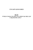 Sáng kiến kinh nghiệm skkn sử dụng tranh, ảnh trực quan trong dạy học lịch sử địa phương lớp 12