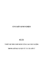 Sáng kiến kinh nghiệm skkn thiết kế trò chơi nhằm nâng cao chất lượng trong giờ dạy luyện từ và câu lớp 2