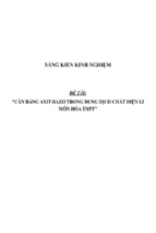 Sáng kiến kinh nghiệm skkn cân bằng axit bazơ trong dung dịch chất điện li môn hóa thpt