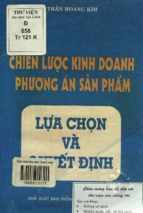 Chiến lược kinh doanh, phương án sản phẩm   lựa chọn và quyết định  trần hoàng kim