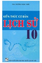 Kiến thức cơ bản lịch sử 10 (nxb đại học quốc gia 2006)   trương ngọc thơi, 143 trang