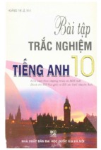 Bài tập trắc nghiệm tiếng anh 10 (nxb đại học quốc gia)   hoàng thị lệ, 201 trang