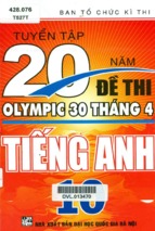 Tuyển tập 20 năm đề thi olympic 30 tháng 4 tiếng anh 10 (nxb đại học quốc gia)   phạm thị trâm, 400 trang