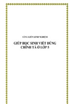 Skkn giúp học sinh viết đúng chính tả ở lớp 5