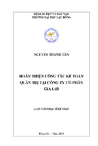 Luận văn thạc sĩ Hoàn thiện công tác kế toán quản trị tại công ty cổ phần gia lợi