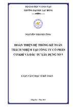 Luận văn thạc sĩ Hoàn thiện hệ thống kế toán trách nhiệm tại công ty cổ phần cơ khí và đầu tư xây dựng số 9