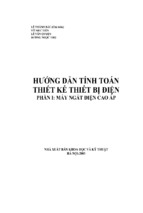 Hướng dẫn tính toán thiết kế thiết bị điện phần 1 máy ngắt điện cao áp   lê thành bắc, 216 trang