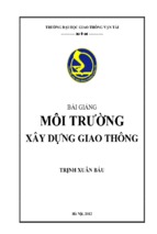 Bài giảng môi trường xây dựng giao thông