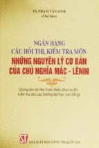 NGÂN HÀNG CÂU HỎI THI KIỂM TRA MÔN NHỮNG NGUYÊN LÝ CƠ BẢN CHỦ NGHĨA MÁC LÊNIN