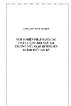 Skkn một số biện pháp nâng cao chất lượng đội ngũ tại trường mẫu giáo hương sen thành phố tam kỳ