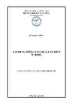 Luận văn thạc sĩ công nghệ thông tin xây dựng công cụ đánh giá an toàn website