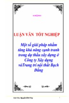 Luận văn một số giải pháp nhằm tăng khả năng cạnh tranh trong dự thầu xây dựng ở công ty xây dựng vàtrang trí nội thất bạch đằng