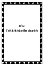 Tiểu luận thiết kế hệ sàn dầm bằng thép