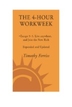 The 4 hour workweek (ferriss timothy)