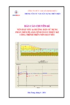 BÁO CÁO CHUYÊN ĐỀ NỀN ĐẤT YẾU & HƯỚNG DẪN SỬ DỤNG  PHẦN MỀM PLAXIS TÍNH TOÁN THIẾT KẾ CÔNG TRÌNH TRÊN NỀN ĐẤT YẾU 