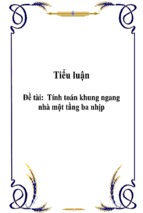 Tiểu luận tính toán khung ngang nhà một tầng ba nhịp