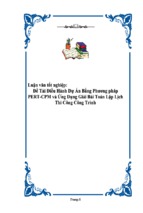 Luận văn điều hành dự án bằng phương pháp pert cpm và ứng dụng giải bài toán lập lịch thi công công trình