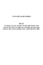 Sáng kiến kinh nghiệm sử dụng tài liệu thành văn kết hợp tranh, ảnh lịch sử để nâng cao hiệu quả bài học qua dạy học lịch sử việt nam giai đoạn 1930 – 1945 ở trường thpt