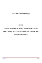 Sáng kiến kinh nghiệm những biện pháp để nâng cao trình độ chuyên môn cho đội ngũ giáo viên mầm non trường mẫu giáo hoa pơ lang