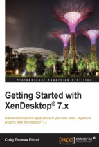 Packt publishing getting started with xendesktop 7.x (2014)