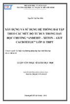 Xây dựng và sử dụng hệ thống bài tập theo các mức độ tư duy trong dạy học chương “anđehit – xeton – axit cacboxylic” lớp 11 thpt