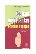 Xoa bấm huyệt bàn tay để phòng và trị bệnh