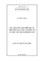 Đấu thầu mua sắm thiết bị y tế theo pháp luật Việt Nam hiện nay từ thực tiễn thành phố Đà Nẵng