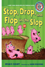 Stop, drop, and flop in the slop