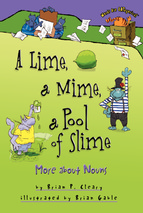 A lime, a mime, a pool of slime_more about nouns