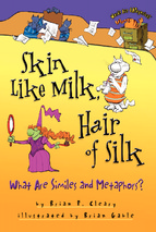 Skin like milk, hair of silk