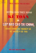 HƯỚNG DẪN THỰC HÀNH KẾ TOÁN VÀ LẬP BÁO CÁO TÀI CHÍNH HÀNH CHÍNH SƯ NGHIỆP VÀ SƯ NGHIỆP CÓ THU