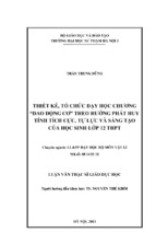 Thiết kế, tổ chức dạy học chương dao động cơ theo hướng phát huy tính tích cực, tự lực và sáng tạo của học sinh lớp 12 thpt