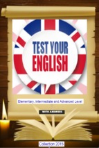 Test your english elementary intermediate and advanced level with answers 2015