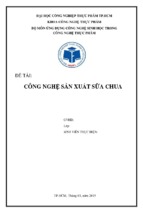 Tiểu luận môn ứng dụng công nghệ sinh học trong công nghệ thực phẩm công nghệ sản xuất sữa chua