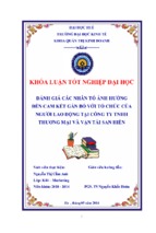 đánh giá các nhân tố ảnh hưởng đến cam kết gắn bó với tổ chức của người lao động tại công ty tnhh thương mại &vận tải san hiền